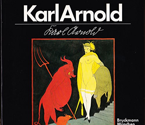 Imagen de archivo de Karl Arnold: Leben u. Werk (German Edition) a la venta por ThriftBooks-Atlanta