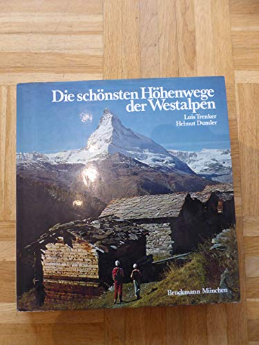 Beispielbild fr Die schnsten Hhenwege der Westalpen zum Verkauf von Bernhard Kiewel Rare Books