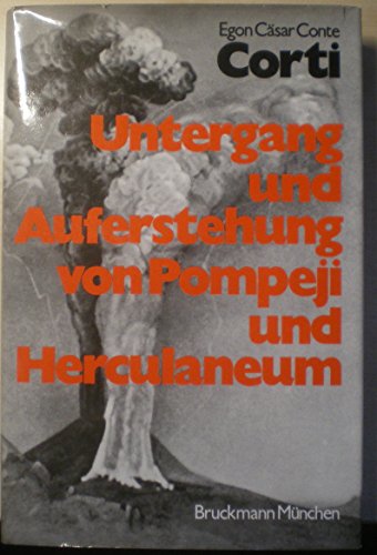 Stock image for Untergang und Auferstehung von Pompeji und Herculaneum for sale by Versandantiquariat Felix Mcke