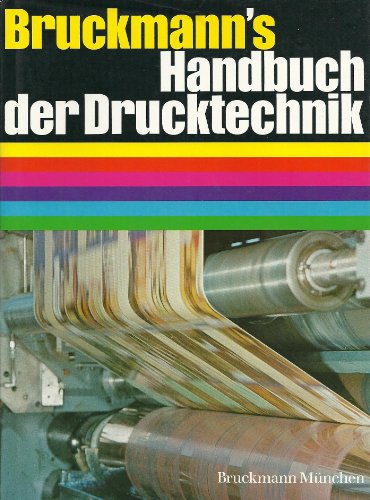 Beispielbild fr Bruckmann's Handbuch der Drucktechnik. zum Verkauf von medimops
