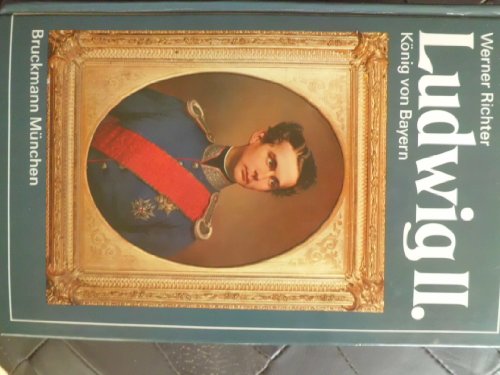 Beispielbild fr Ludwig II. K��nig von Bayern. zum Verkauf von Wonder Book