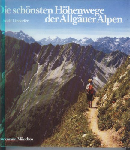 Die schönsten Höhenwege der Allgäuer Alpen
