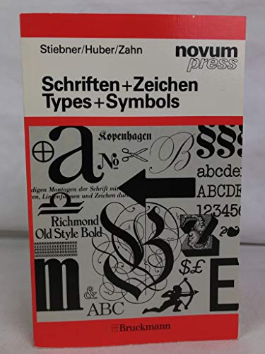 Beispielbild fr Schriften + Zeichen /Types + Symbols. Ein Schriftmusterbuch. Types + Symbols. A Type Specimen Book zum Verkauf von medimops