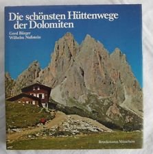 Stock image for Die schnsten Httenwege der Dolomiten for sale by Versandantiquariat Felix Mcke