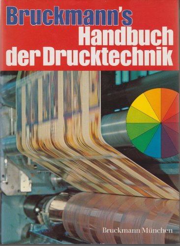 Beispielbild fr Bruckmann s Handbuch der Drucktechnik [Paperback] zum Verkauf von tomsshop.eu