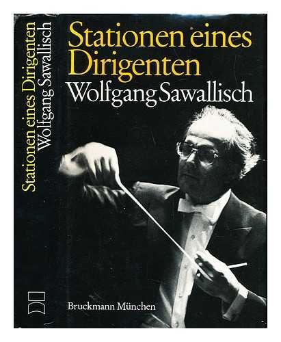 Stationen eines Dirigenten. Herausgegeben von Hanspeter Krellmann.