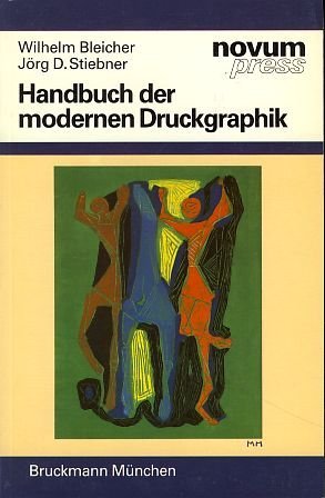 9783765419546: Handbuch der modernen Druckgraphik (Novam Press)