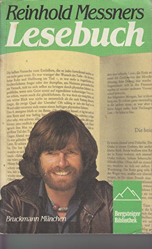 Reinhold Messners Lesebuch. Hrsg.: Reinhold Messner. - Messner, Reinhold