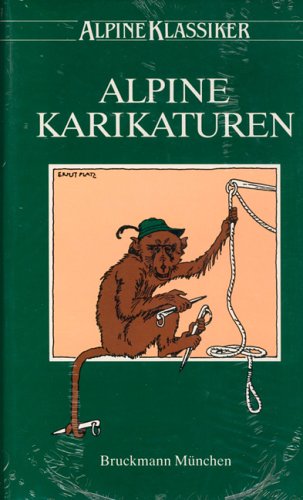 Alpine Karikaturen - Zebhauser, Helmuth