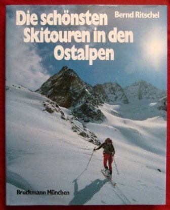 Stock image for Die schnsten Skitouren in den Ostalpen. for sale by medimops