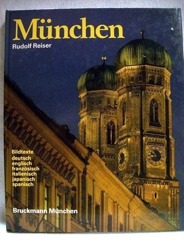 München : Bildtexte in deutsch, englisch, französisch, italienisch, japanisch, spanisch. Rudolf R...