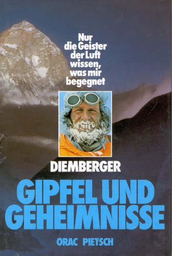 Imagen de archivo de Gipfel und Geheimnisse. Nur die Geister der Luft wissen, was mir begegnet a la venta por medimops