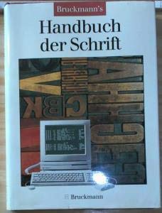 Bruckmann's Handbuch der Schrift. - Stiebner, Erhardt D. und Walter Leonhard