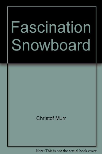 Beispielbild fr Fascination Snowboard. zum Verkauf von Antiquariat Nam, UstId: DE164665634