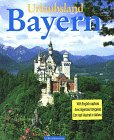 Urlaubsland Bayern. Bildlegenden in Deutsch, Englisch, Französisch, Italienisch