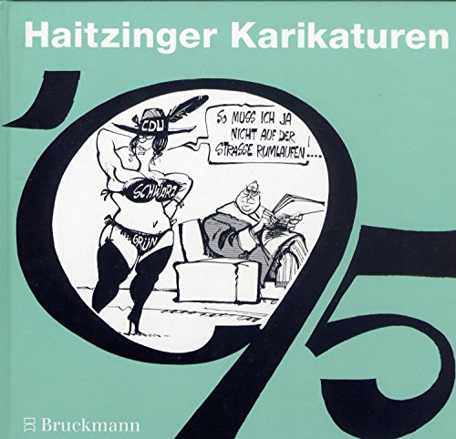 Beispielbild für Haitzinger Karikaturen 1995. Politische Karikaturen zum Verkauf von medimops