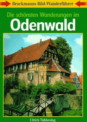 9783765428333: Die schnsten Wanderungen im Odenwald
