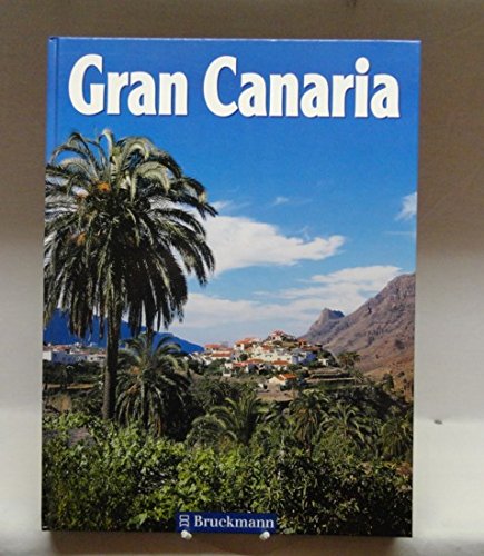 Stock image for Gran Canaria. Wo es am schnsten ist for sale by Versandantiquariat Felix Mcke