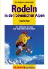 Beispielbild fr Rodeln in den bayerischen Alpen zum Verkauf von Versandhandel K. Gromer