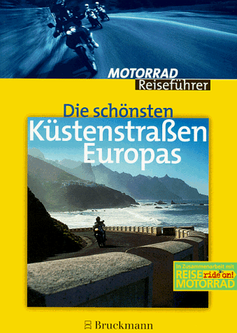 Die schönsten Küstenstraßen in Europa