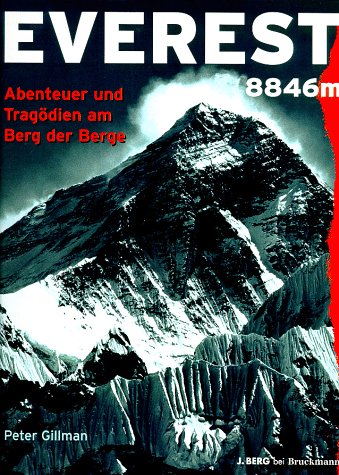 Beispielbild fr Everest 8846 m. Abenteuer und Tragdien am Berg der Berge zum Verkauf von medimops
