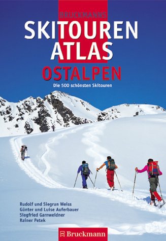 9783765434648: Bruckmanns Skitourenatlas Ostalpen