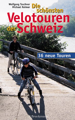 Stock image for Die schnsten Velotouren der Schweiz, 36 neue Touren for sale by medimops