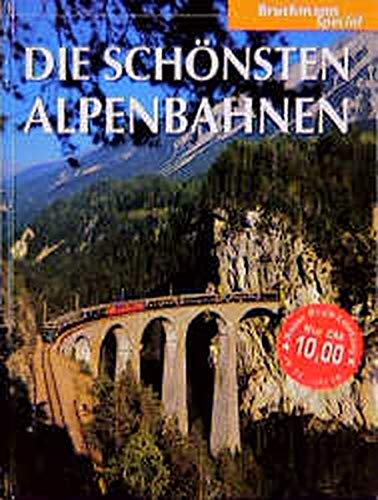 Stock image for Die schnsten Alpenbahnen. for sale by medimops