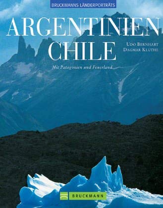 Beispielbild fr Argentinien. Chile. Mit Patagonien und Feuerland zum Verkauf von medimops