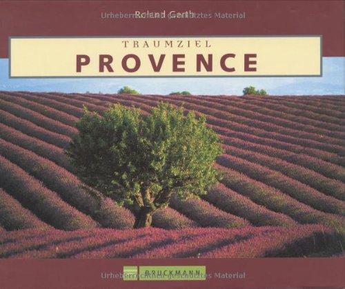 Traumziel Provence - Gerth, Roland