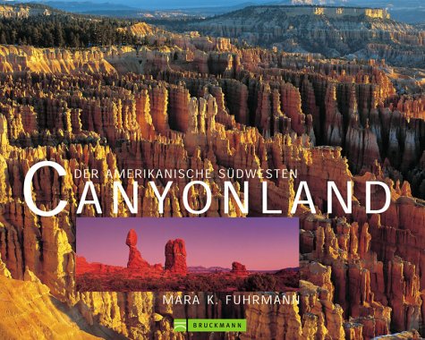 Beispielbild fr Canyonland: Der amerikanische Sdwesten zum Verkauf von medimops