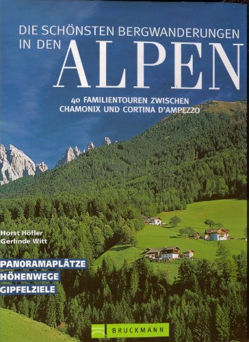 Beispielbild fr Die schnsten Bergwanderungen in den Alpen zum Verkauf von medimops