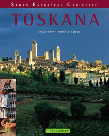 Toskana, m. DVD - Wrba, Ernst und Annette Meisen