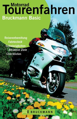 Beispielbild fr Motorrad Tourenfahren. zum Verkauf von WorldofBooks