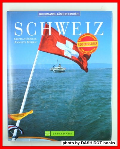 Beispielbild fr Schweiz Stephan Engler ; Annette Meisen zum Verkauf von ralfs-buecherkiste