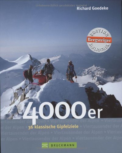 Beispielbild fr 4000er. 36 klassische Gipfelziele zum Verkauf von medimops