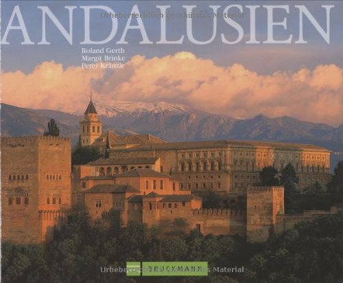 Andalusien - Gerth, Roland, Margit Brinke und Peter Kränzle