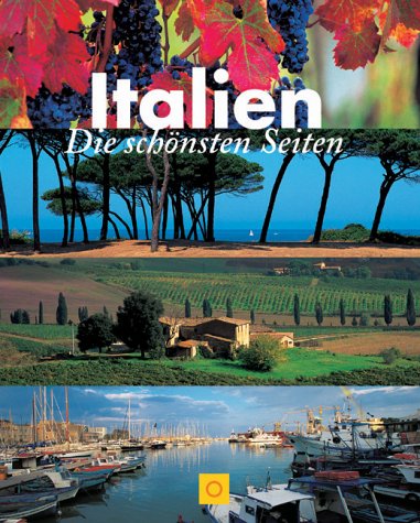 Stock image for Italien. Sonderausgabe. Die schnsten Seiten for sale by medimops