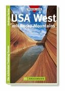 Beispielbild fr USA West mit Rocky Mountains. Die schnsten Trekking-Touren zum Verkauf von medimops