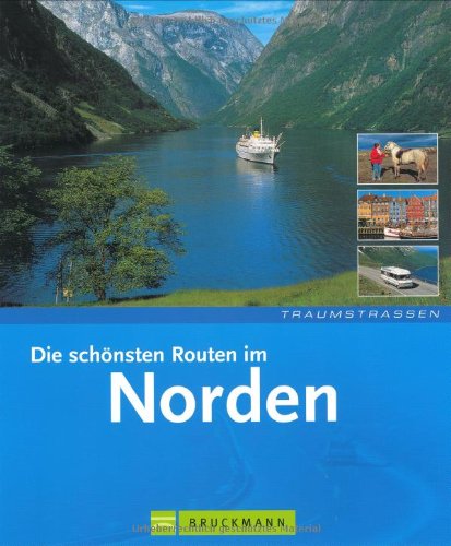 Die schönsten Routen im Norden -Traumstrassen