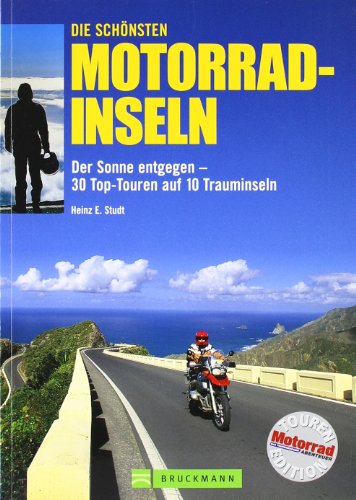 Beispielbild fr Die schnsten Motorrad-Inseln. Top-Touren auf den Mittelmeerinseln, den Kanaren und Madeira zum Verkauf von medimops