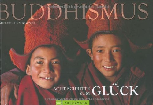 Imagen de archivo de Buddhismus Acht Schritte zum Glck a la venta por medimops