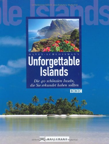 9783765447693: Unforgettable Islands