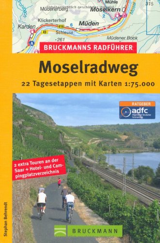 Stock image for Radfhrer Moselradweg: 23 Tagesetappen mit Karten 1:75.000 for sale by medimops