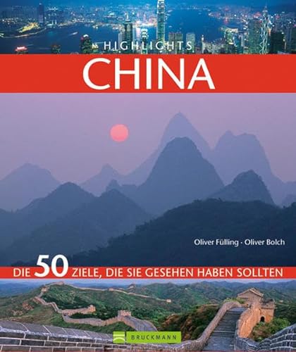 Stock image for Highlights China: Die 50 Ziele, die Sie gesehen haben sollten for sale by medimops