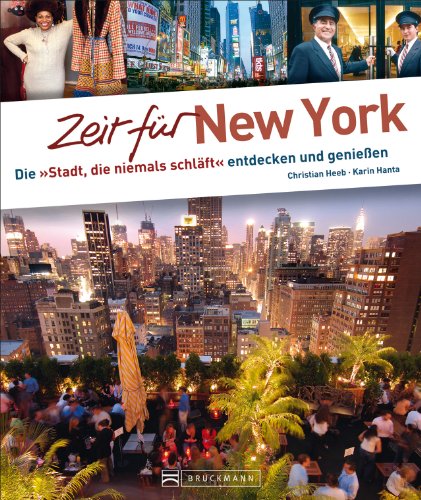 Stock image for Zeit fr New York: Metropole fr Entdecker und Genieer for sale by medimops