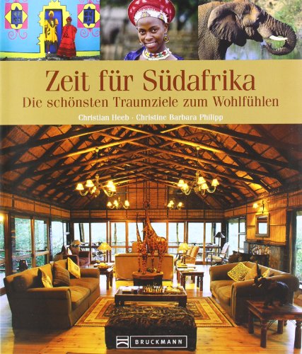 Beispielbild fr Zeit fr Sdafrika: Die schnsten Traumziele zum Wohlfhlen zum Verkauf von medimops