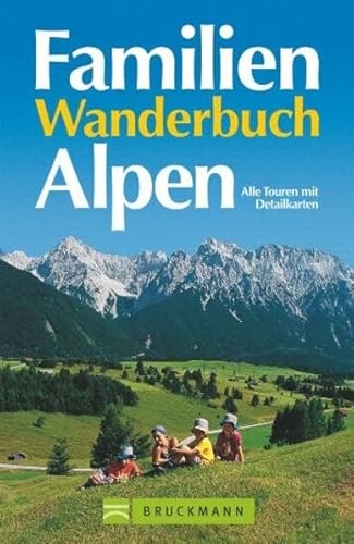 Beispielbild fr Familienwanderbuch Alpen: Alle Touren mit Detailkarten zum Verkauf von medimops