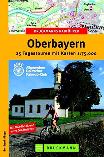 Beispielbild fr Bruckmanns Radfhrer Oberbayern zum Verkauf von medimops