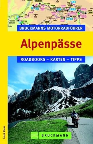 Beispielbild fr Bruckmanns Motorradfhrer Alpenpsse zum Verkauf von medimops